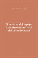 Portada de El reverso del espejo: una historia natural del conocimiento