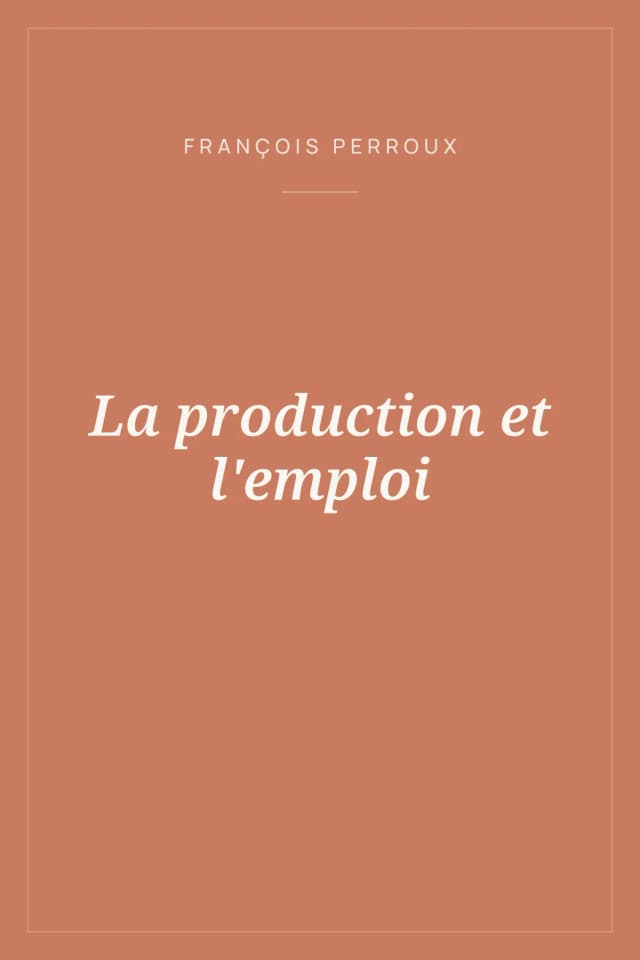 Portada de La production et l'emploi