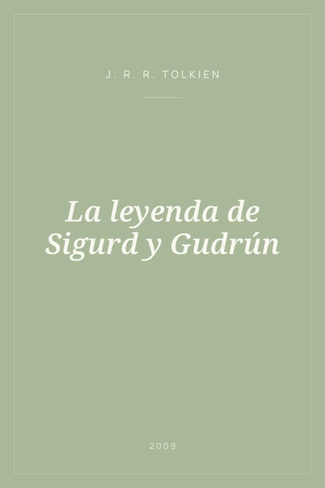 Portada de La leyenda de Sigurd y Gudrún