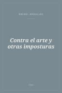 Portada de Contra el arte y otras imposturas