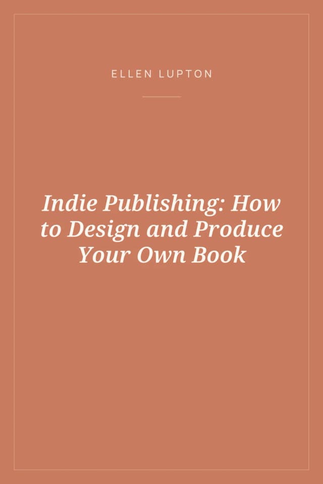 Portada de Indie Publishing: How to Design and Produce Your Own Book