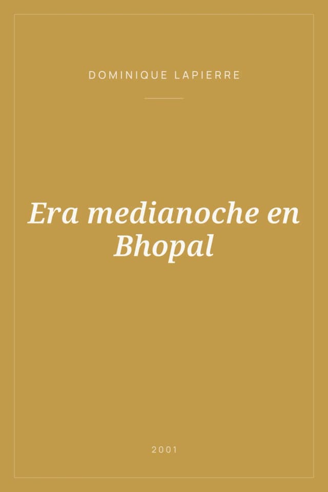 Portada de Era medianoche en Bhopal