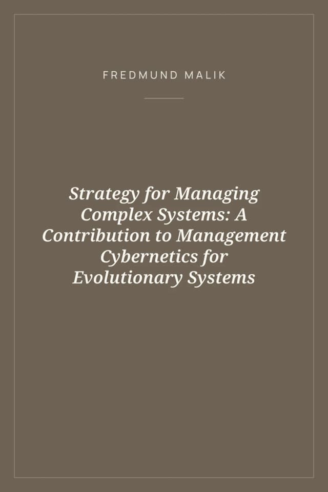 Portada de Strategy for Managing Complex Systems: A Contribution to Management Cybernetics for Evolutionary Systems