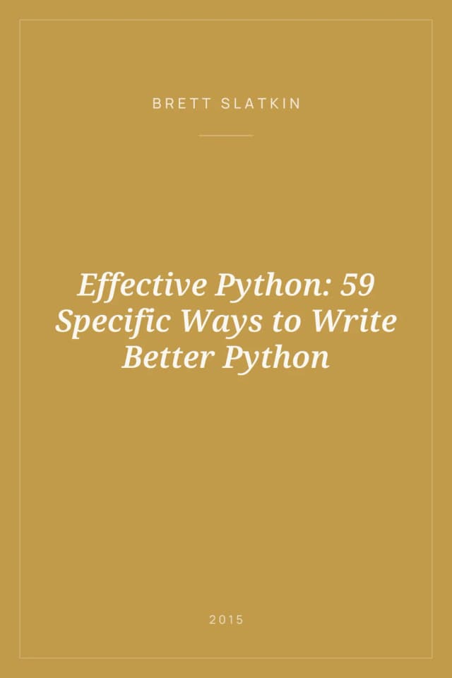 Portada de Effective Python: 59 Specific Ways to Write Better Python