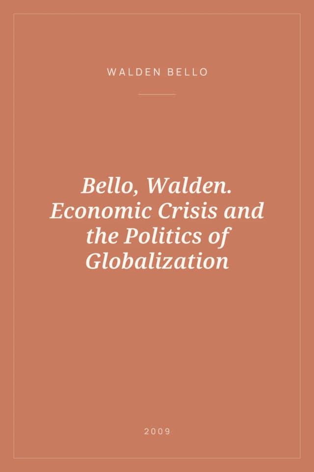 Portada de Bello, Walden. Economic Crisis and the Politics of Globalization