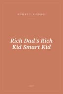 Portada de Rich Dad's Rich Kid Smart Kid