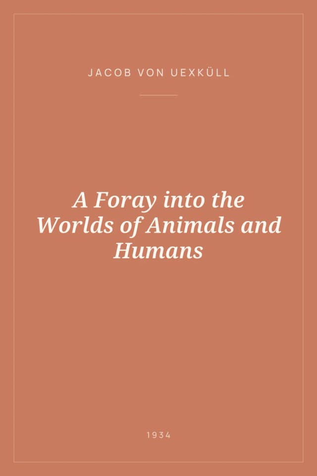 Portada de A Foray into the Worlds of Animals and Humans