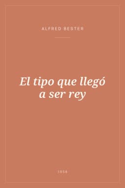 Portada de El tipo que llegó a ser rey