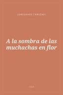 Portada de A la sombra de las muchachas en flor