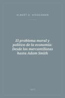 Portada de El problema moral y político de la economía: Desde los mercantilistas hasta Adam Smith