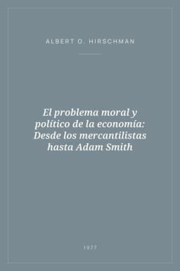 Portada de El problema moral y político de la economía: Desde los mercantilistas hasta Adam Smith