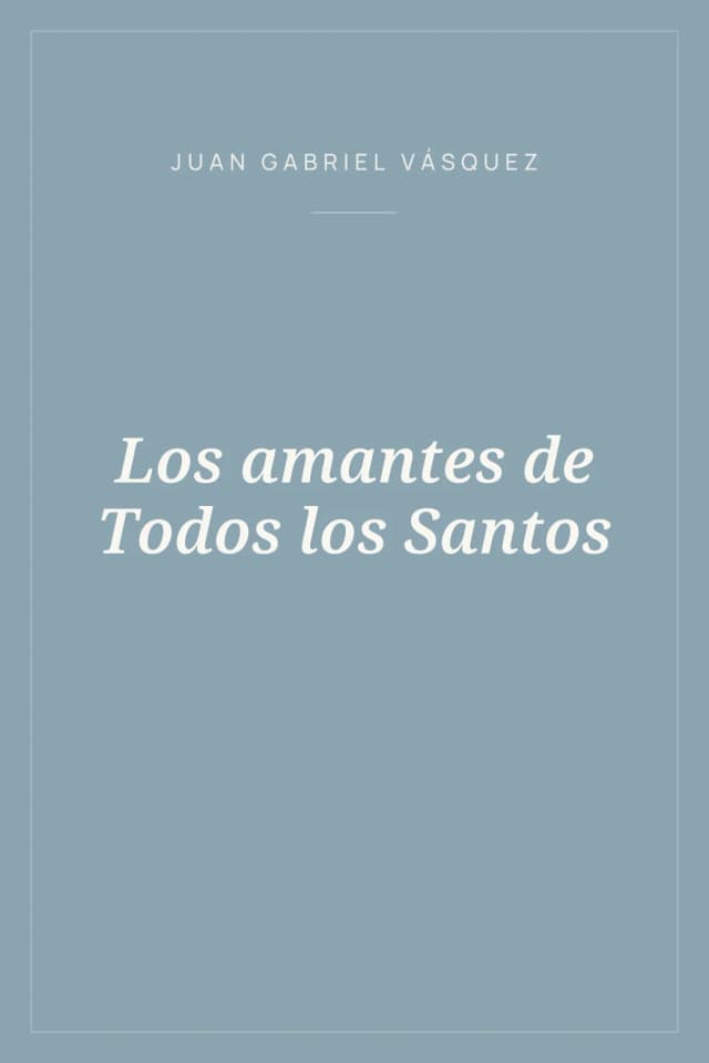 Portada de Los amantes de Todos los Santos