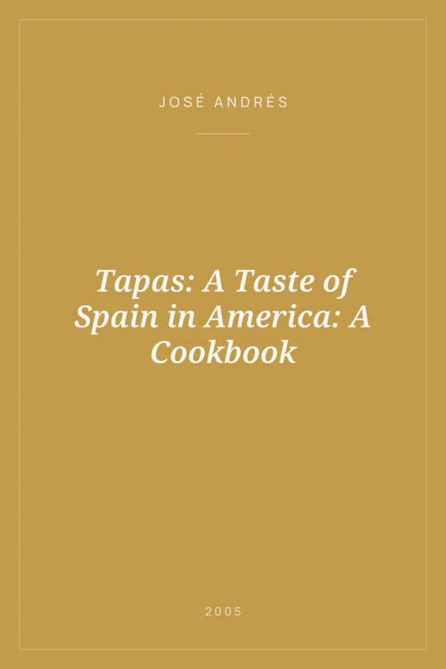 Portada de Tapas: A Taste of Spain in America: A Cookbook