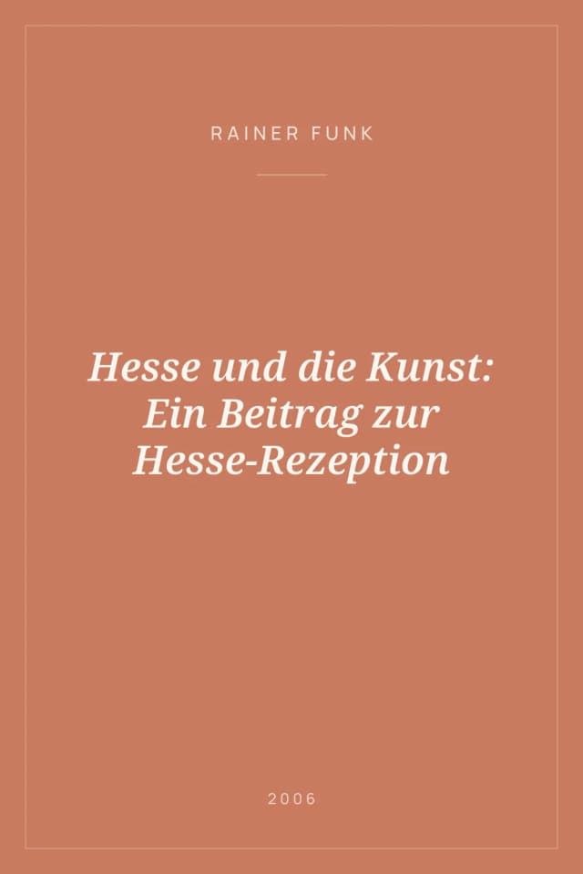 Portada de Hesse und die Kunst: Ein Beitrag zur Hesse-Rezeption