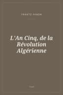Portada de L'An Cinq, de la Révolution Algérienne