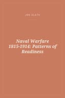 Portada de Naval Warfare 1815-1914: Patterns of Readiness