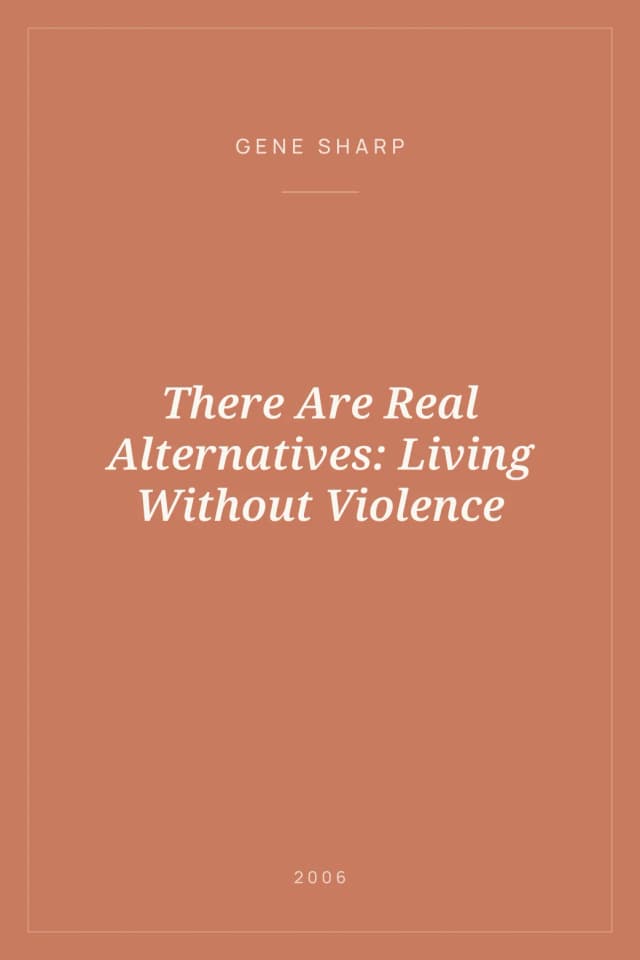 Portada de There Are Real Alternatives: Living Without Violence