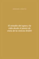 Portada de El estudio del agua y la vida desde el punto de vista de la ciencia HADO