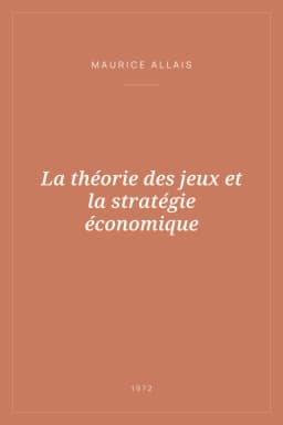 Portada de La théorie des jeux et la stratégie économique