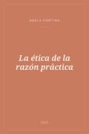 Portada de La ética de la razón práctica