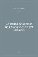 Portada de La danza de la vida: una nueva ciencia del universo