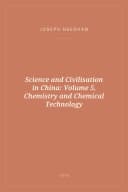 Portada de Science and Civilisation in China: Volume 5, Chemistry and Chemical Technology