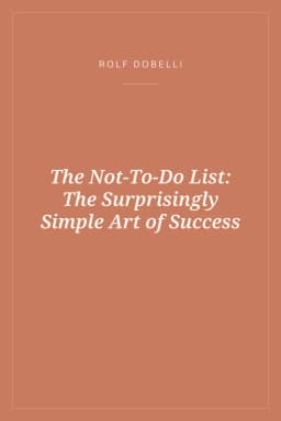 Portada de The Not-To-Do List: The Surprisingly Simple Art of Success