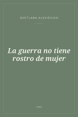 Portada de La guerra no tiene rostro de mujer