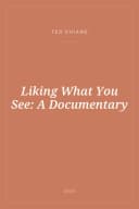 Portada de Liking What You See: A Documentary