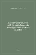 Portada de Las estructuras de lo real: Un modelo para la investigación en ciencias sociales