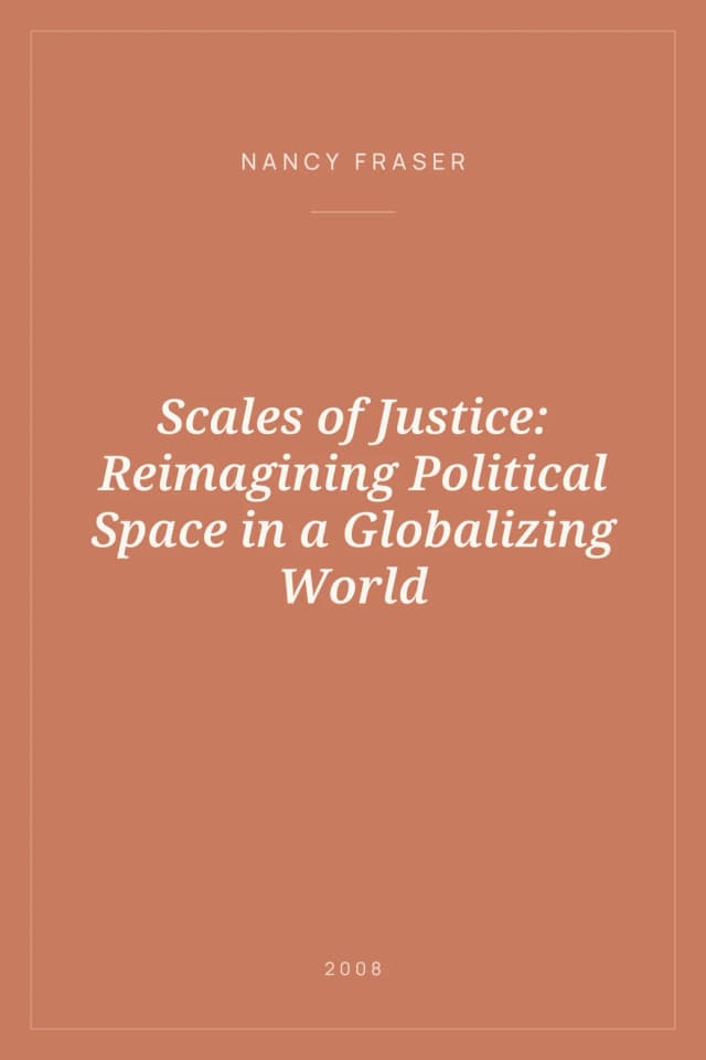 Portada de Scales of Justice: Reimagining Political Space in a Globalizing World