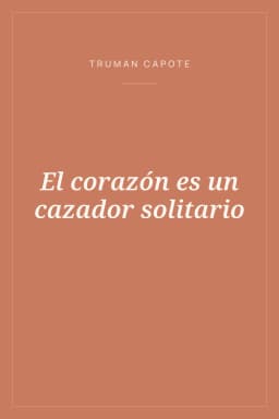Portada de El corazón es un cazador solitario