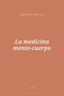 Portada de La medicina mente-cuerpo