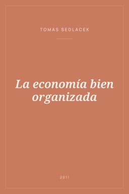 Portada de La economía bien organizada