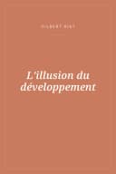 Portada de L'illusion du développement