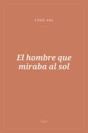 Portada de El hombre que miraba al sol