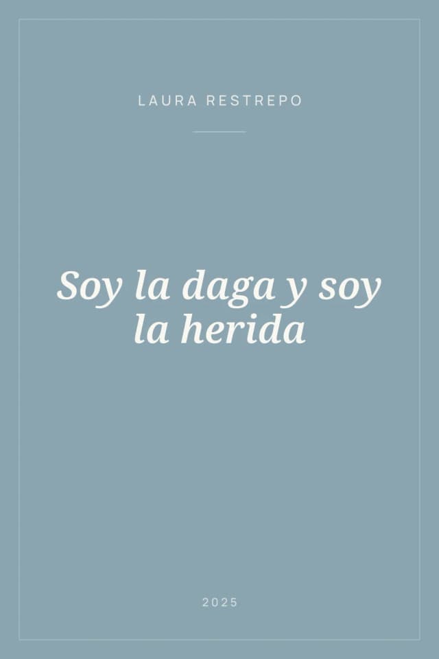 Portada de Soy la daga y soy la herida