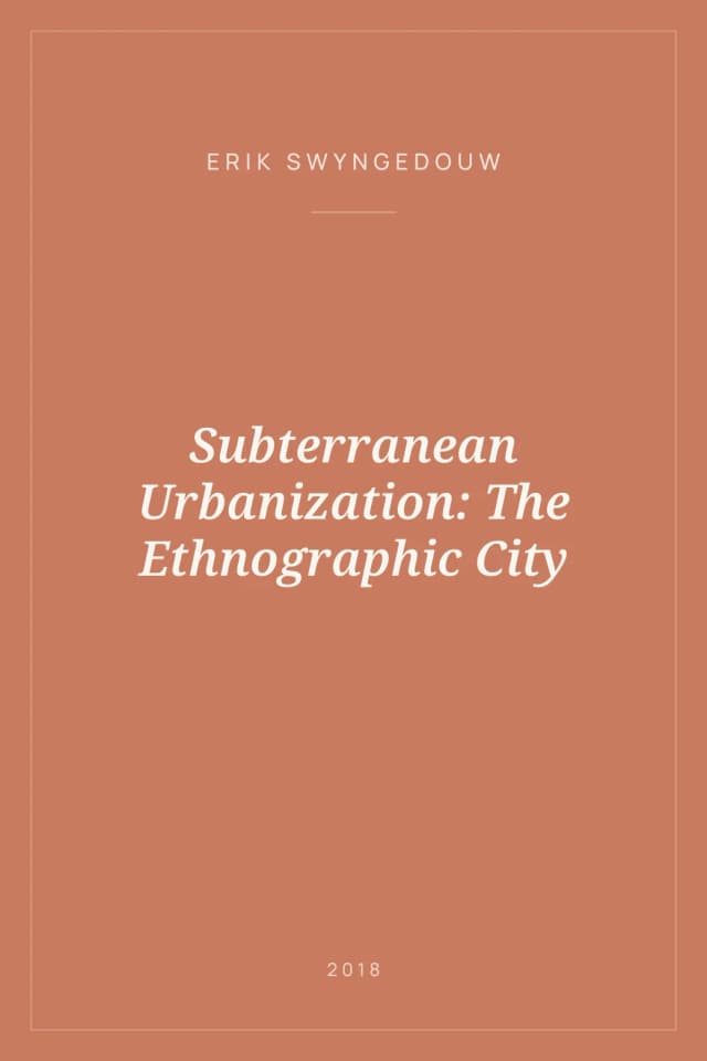 Portada de Subterranean Urbanization: The Ethnographic City