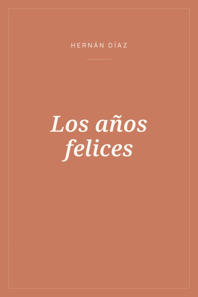 Portada de Los años felices