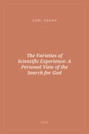 Portada de The Varieties of Scientific Experience: A Personal View of the Search for God
