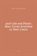 Portada de Jack Cole and Plastic Man: Forms Stretched to Their Limits