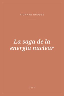 Portada de La saga de la energía nuclear
