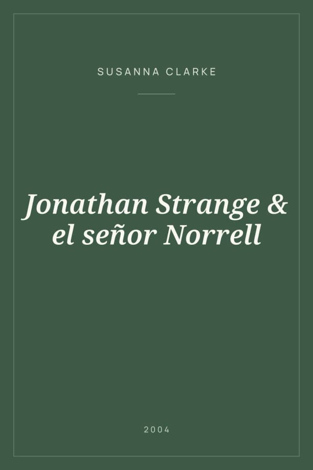 Portada de Jonathan Strange & el señor Norrell