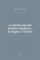 Portada de La formación del hombre moderno. Ecología y Cultura