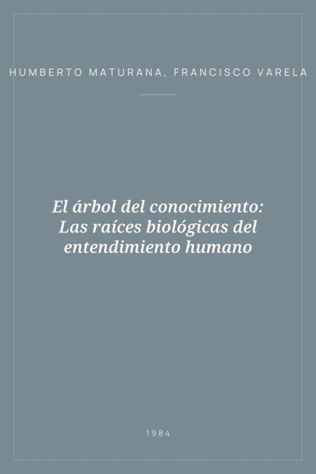 Portada de El árbol del conocimiento: Las raíces biológicas del entendimiento humano
