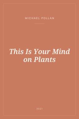 Portada de This Is Your Mind on Plants