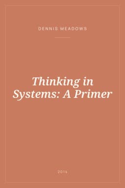 Portada de Thinking in Systems: A Primer