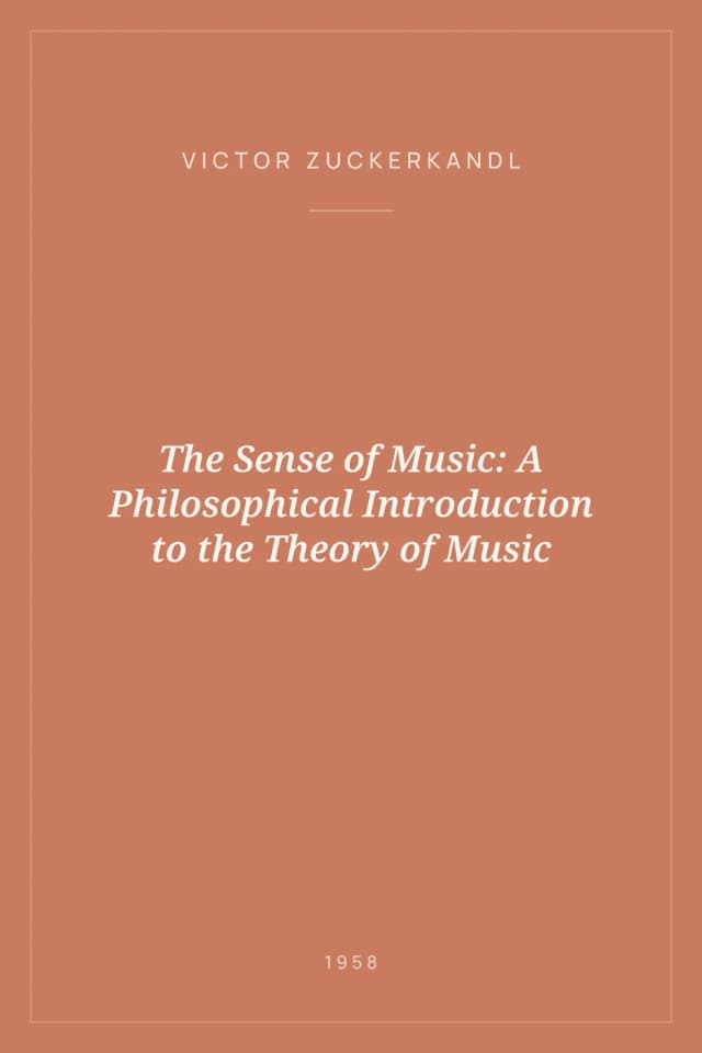 Portada de The Sense of Music: A Philosophical Introduction to the Theory of Music
