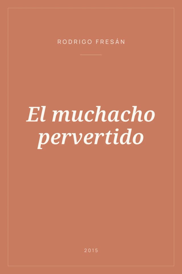 Portada de El muchacho pervertido