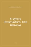 Portada de El efecto invernadero: Una historia